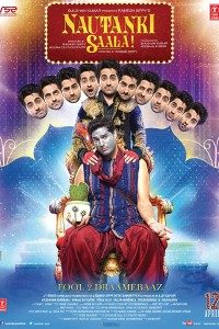 Download Nautanki Saala! (2013) Hindi Movie Bluray || 720p [600MB] || 1080p [1.5GB]