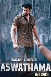 Download Aswathama (2020) Hindi Movie WEB – DL || 480p [410MB] || 720p [670MB] || 1080p [2.3GB]