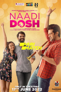 Download Naadi Dosh (2022) Gujarati Movie WEB-DL 720p [2GB]