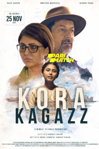 Download Kora Kagazz (2022) Hindi Movie WEB-DL 720p [1GB]