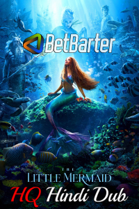 Download The Little Mermaid (2023) (Hindi (HQ Dub) – English) Movie HDTS || 480p [400MB] || 720p [1GB]  || 1080p [2.2GB]