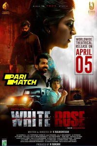 Download White Rose (2024) Tamil Movie CAMRiP || 1080p [4GB]