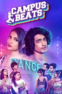 Download Campus Beats (2024) (Season 1-4) Hindi {Amazon Prime (Mini TV Series)} WEB-DL || 480p [100MB] || 720p [400MB] || 1080p [1.5GB]