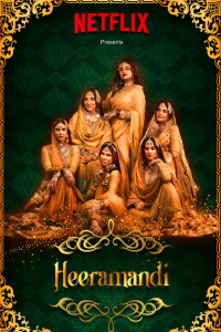 Download Heeramandi: The Diamond Bazaar (2024) (Season 1) Hindi {Netflix Series} WEB-DL || 480p [150MB]  || 720p [500MB] || 1080p [1.5GB]