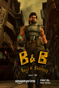 Download B & B: Bujji and Bhairava (2024) (Season 1) Hindi {Amazon Prime Series} WEB-DL || 480p [100MB] || 720p [200MB] || 1080p [600MB]