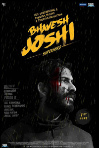 Download Bhavesh Joshi Superhero (2018) Hindi Movie WEB-DL || 480p [400MB] || 720p [1.3GB]