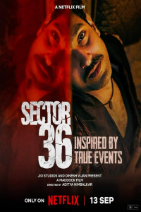 Download Sector 36 (2024) Hindi Movie Hindi WEB-DL || 480p [400MB] || 720p [1.1GB] || 1080p [2.5GB]